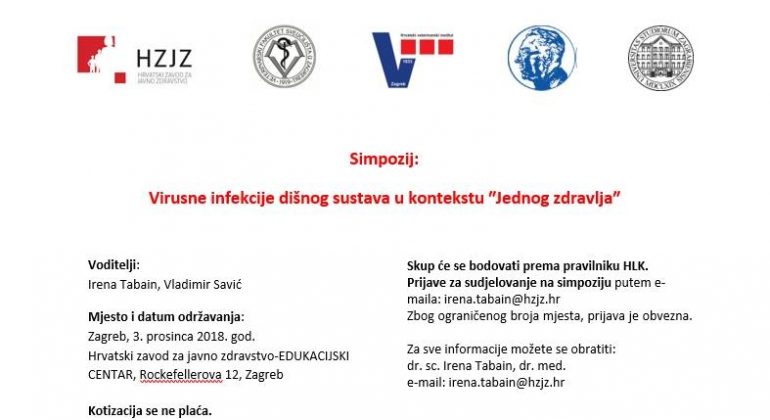 Simpozij Virusne infekcije dišnog sustava u kontekstu ″Jednog zdravlja″ Simpozij Virusne infekcije dišnog sustava u kontekstu ″Jednog zdravlja″