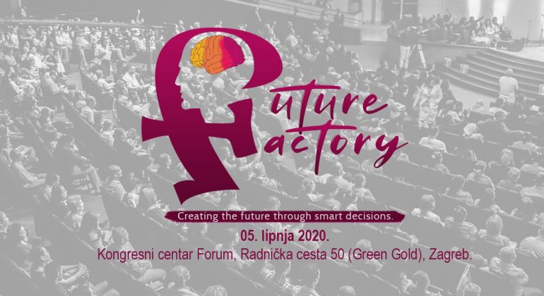 Future factory – creating the future through smart decisions Future factory – creating the future through smart decisions