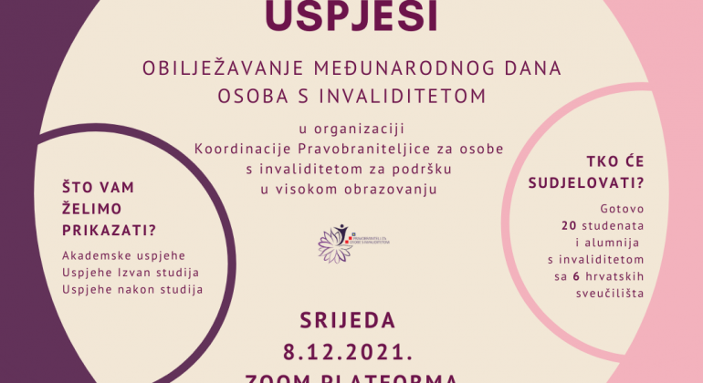 Poziv na stručni skup “STUDENTSKI USPJESI – obilježavanje Međunarodnog dana osoba s invaliditetom” Poziv na stručni skup “STUDENTSKI USPJESI – obilježavanje Međunarodnog dana osoba s invaliditetom”